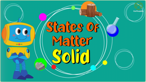 States of Matter – Solids