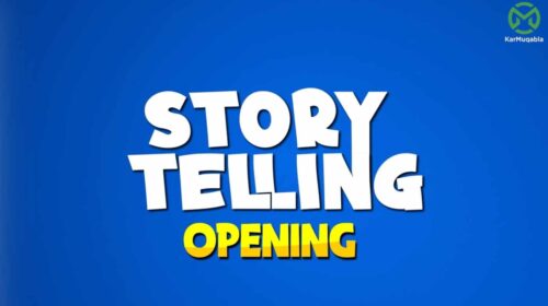 Story Telling – The Opening