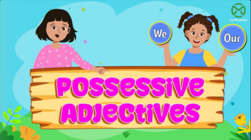 Possessive Adjectives