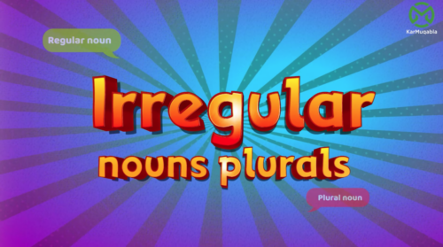 Irregular Nouns Plurals