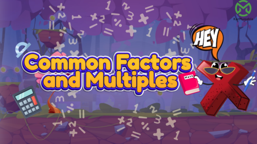 Common Factors and Multiples