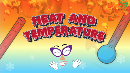 Heat and Temperature